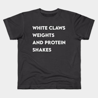 White Claws, Weights and Protein Shakes Kids T-Shirt